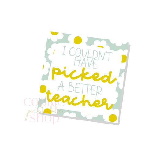 I couldn't have picked a better teacher tag - digital download