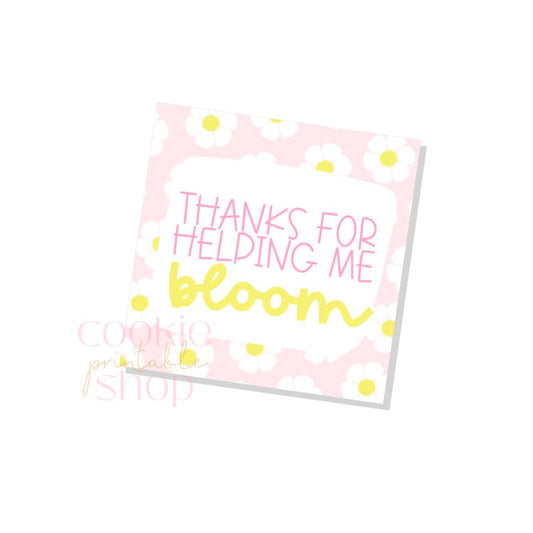 thanks for helping me bloom tag - digital download