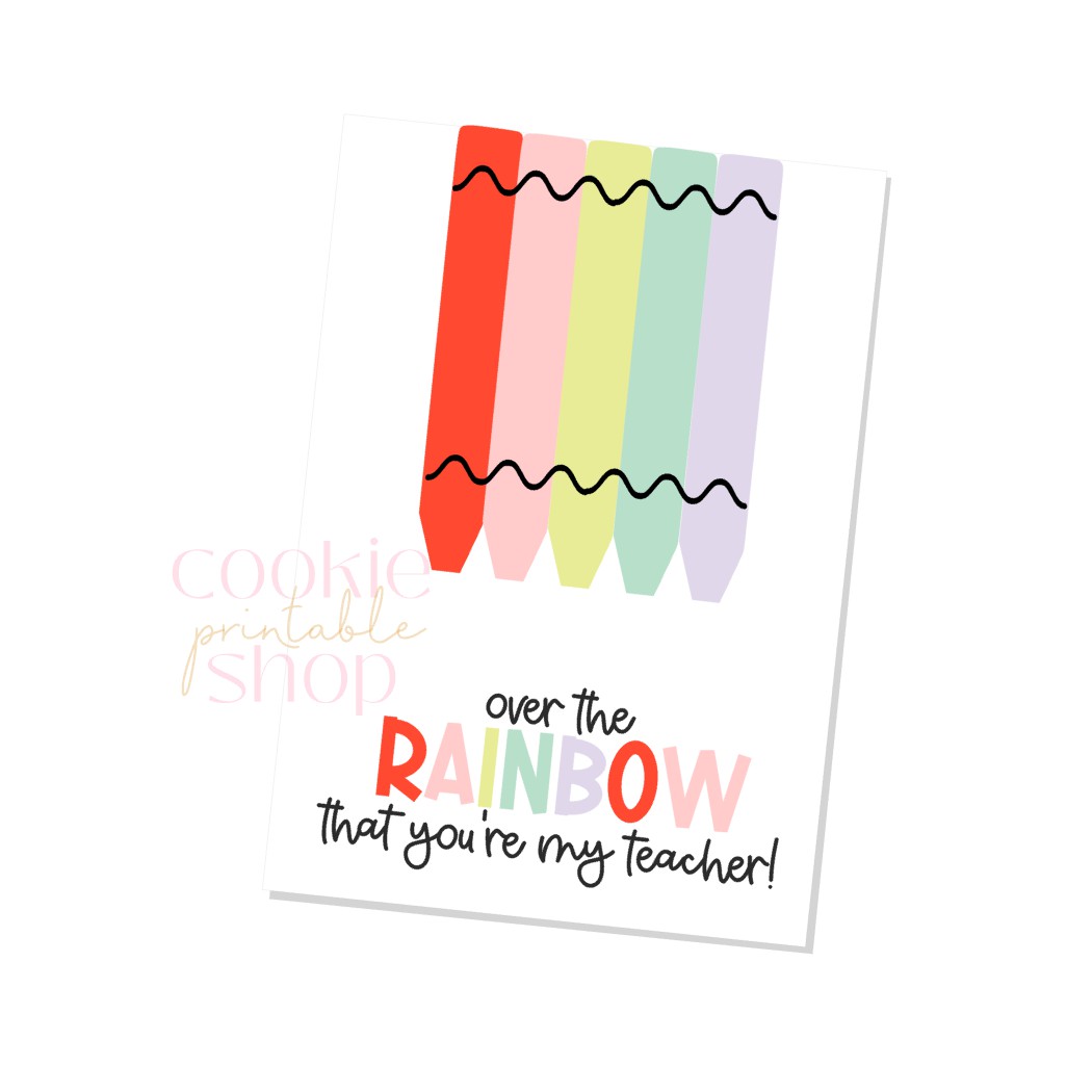 over the rainbow that you're my teacher cookie card - digital download