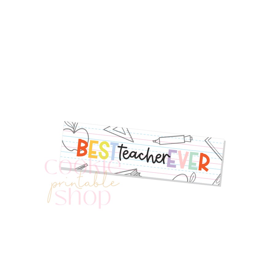 best teacher ever skinny rectangle tag - digital download