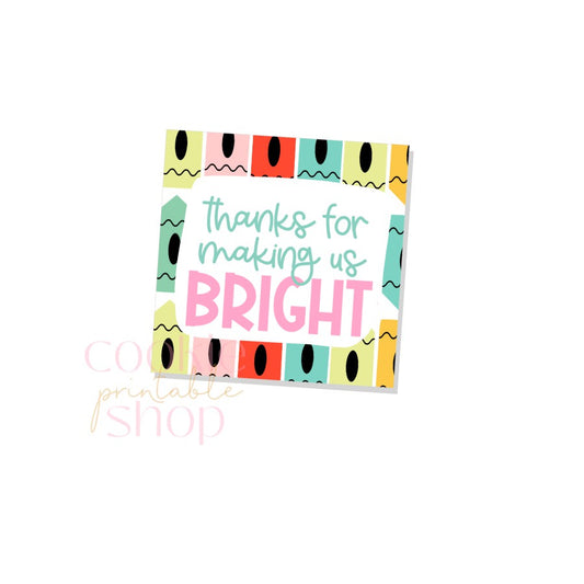 thanks for making us bright tag - digital download