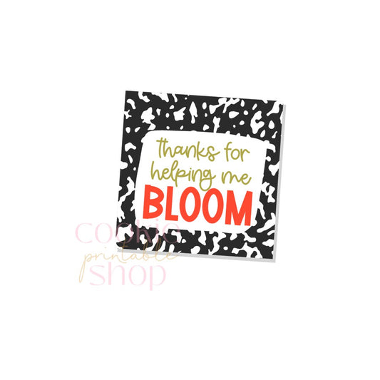 thanks for helping me bloom tag - digital download