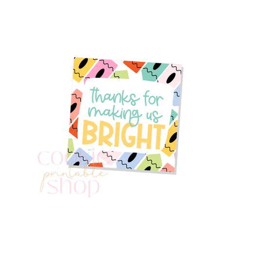 thanks for making us bright tag - digital download