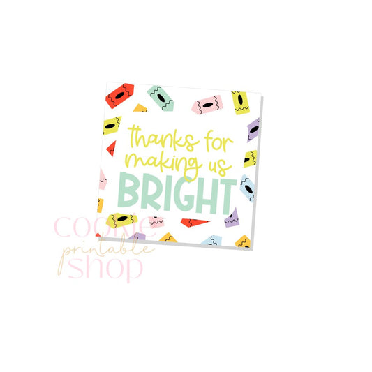 thanks for making us bright tag - digital download