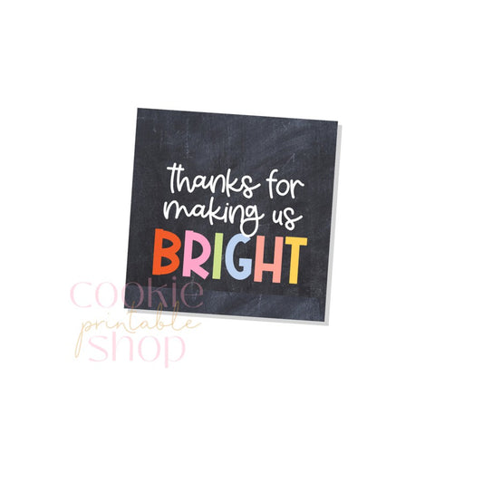 thanks for making us bright tag - digital download