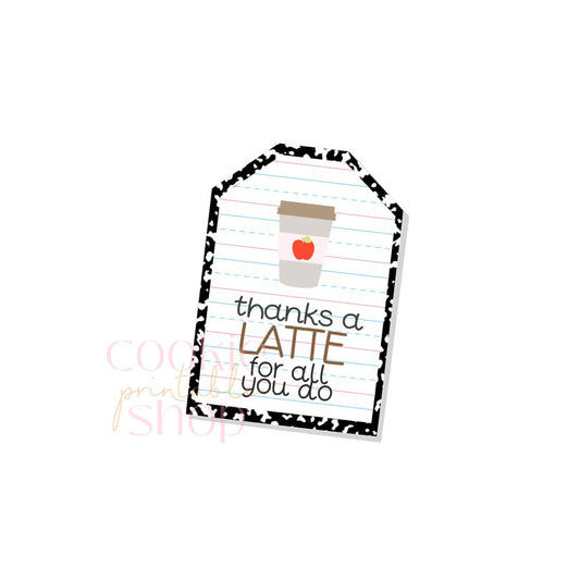 thanks a latte for all you do tag - digital download