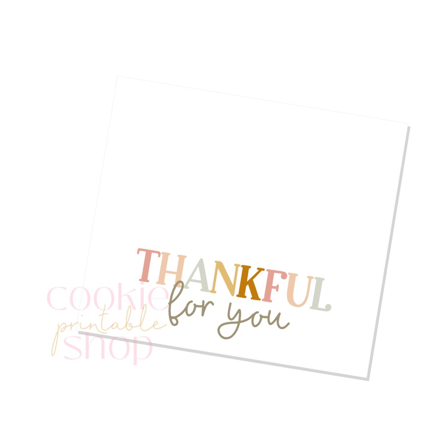 thankful for you bag topper - digital download