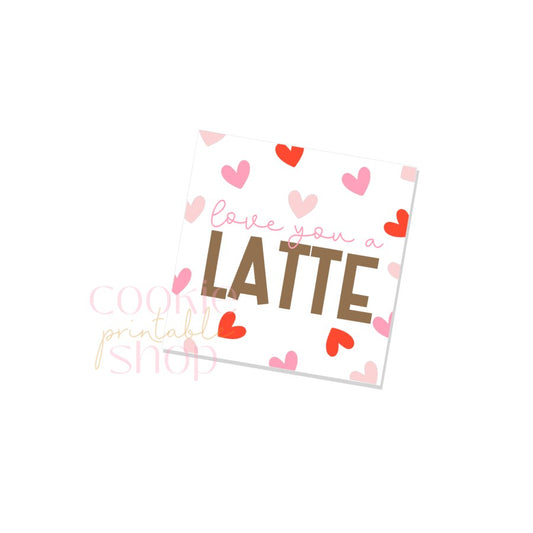love you a latte tag - digital download