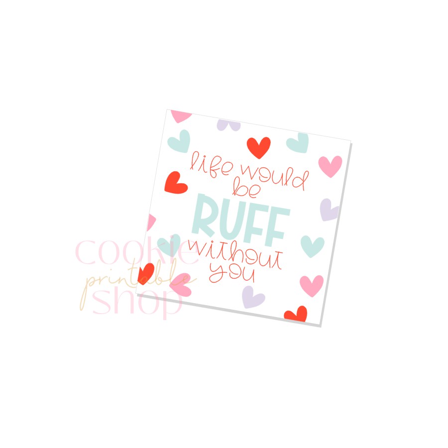 Its Ruff Without You life would be ruff without you tag - digital download – Sweet Dream ...