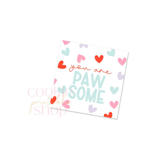 you are pawsome tag - digital download