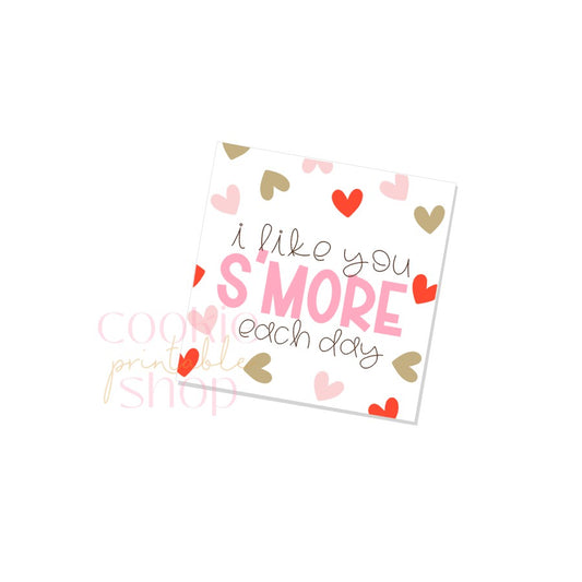 i like you s'more each day tag - digital download