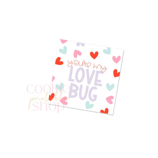 you're my love bug tag - digital download