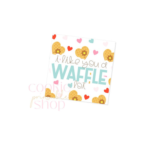 i like you a waffle lot tag - digital download